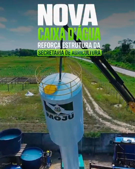 Nova caixa d’água reforça estrutura da Secretaria de Agricultura
